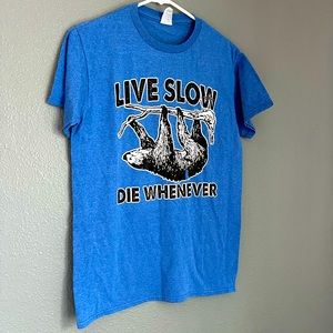Live Slow Die Whenever, sz Uni Small